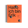 Hallo ich bin Erik Spiekermann Typographie Design gestalten buch