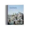 The ArchDaily Guide to Good Architecture - The Now and How of Built Environments