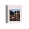 The Avant Gardens - Visionaries and Gardens Beyond Wild Expectations