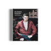 The Rebel's Wardrobe - The Untold Story of Menswear’s Renegade Past