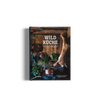 Wildküche - Einfache und schmackhafte Rezepte für das Beste aus Wald und Feld